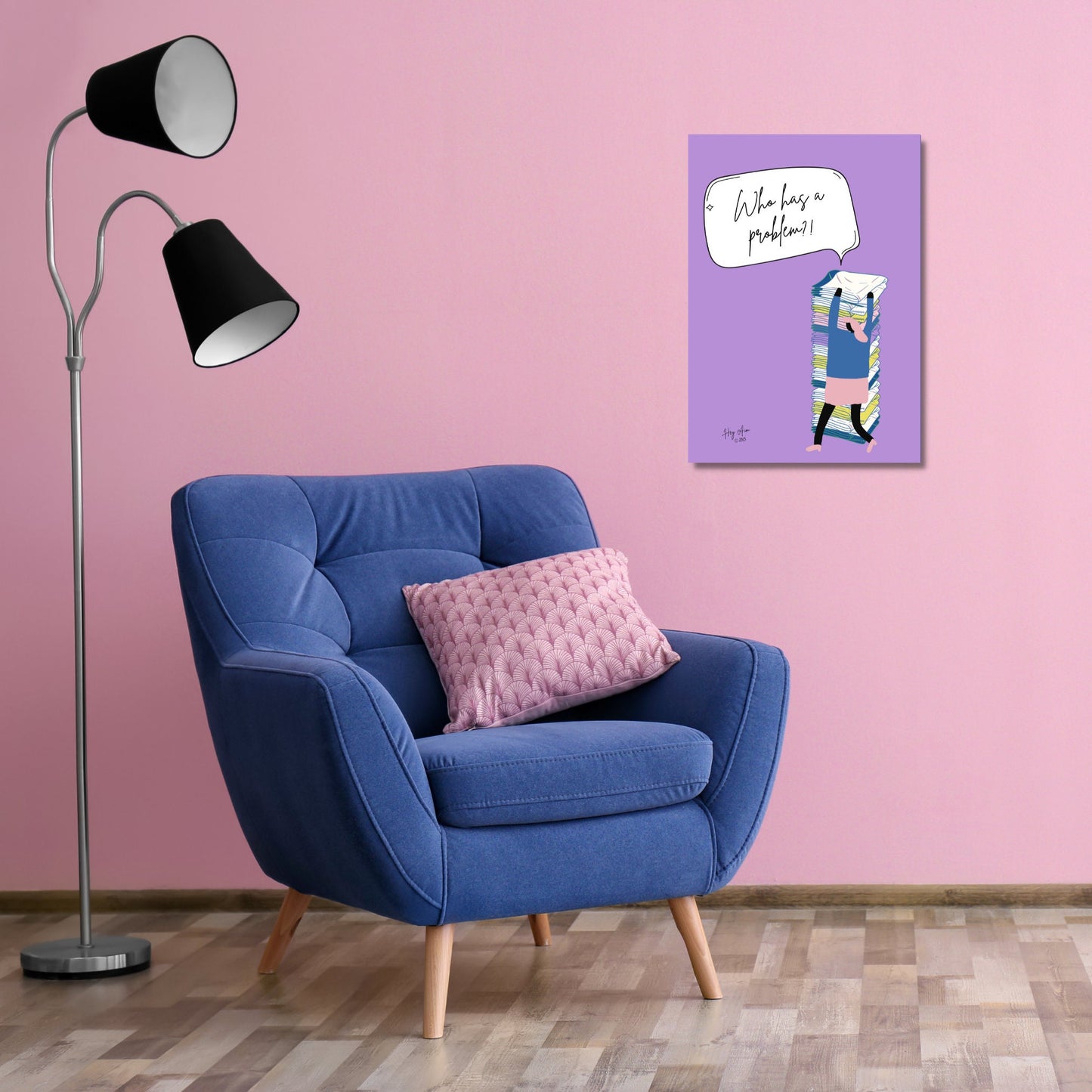 Who Has A Problem? | Digital Wall Art | Download Only | A3, A4, A5, A6 Sizes
