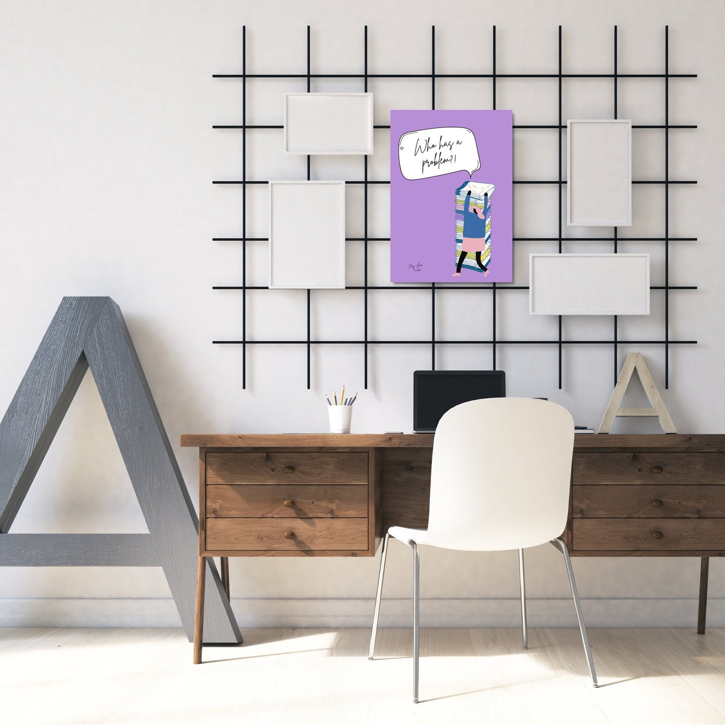 Who Has A Problem? | Digital Wall Art | Download Only | A3, A4, A5, A6 Sizes