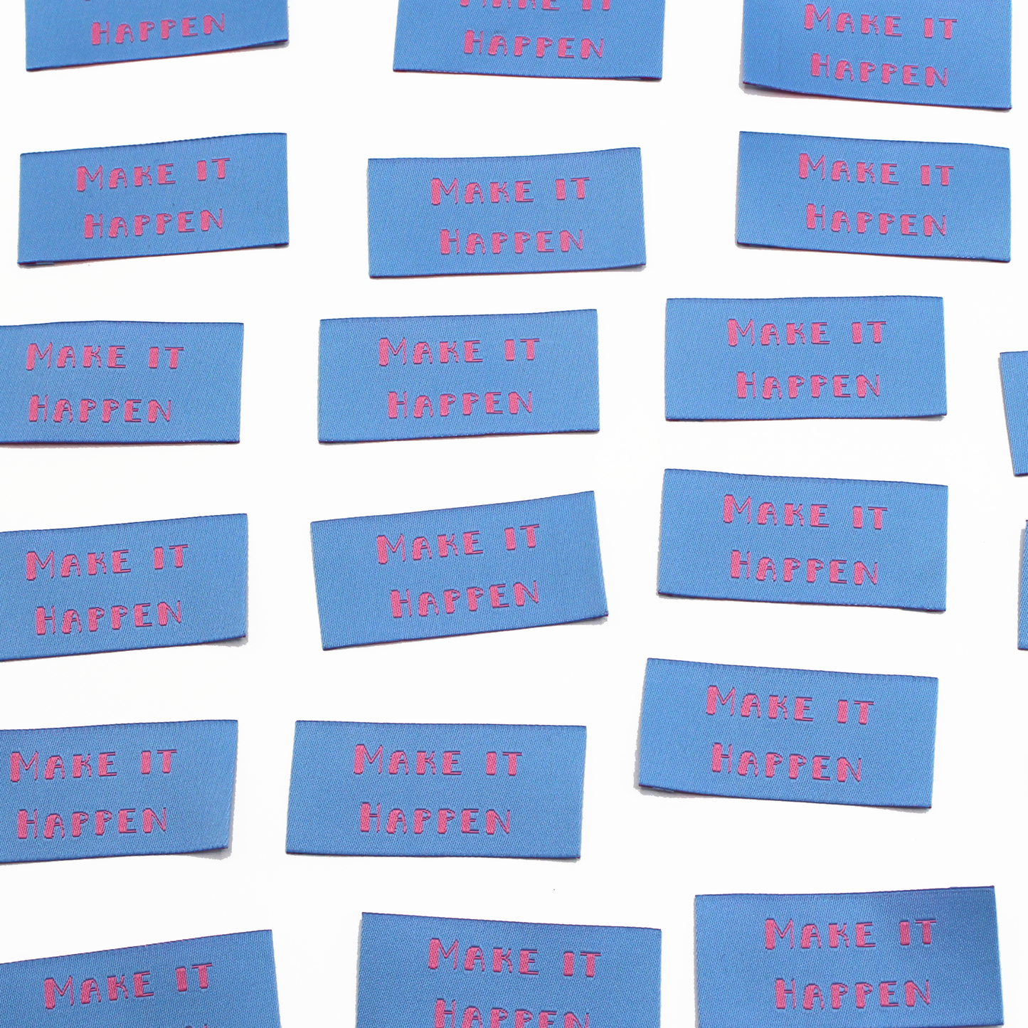 Make It Happen | Woven Sew In Labels | Discontinued