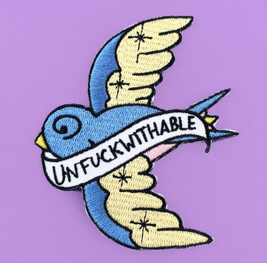 Unfuckwithable | Embroidered Patch | Jubly-Umph