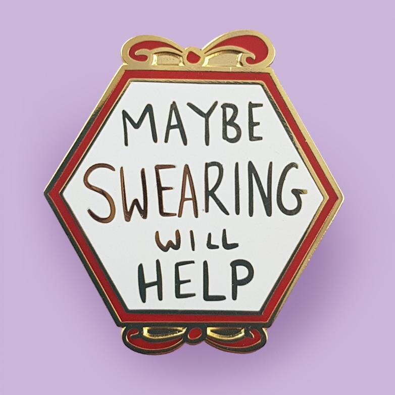 Maybe Swearing Will Help! | Lapel Pin | Jubly-Umph