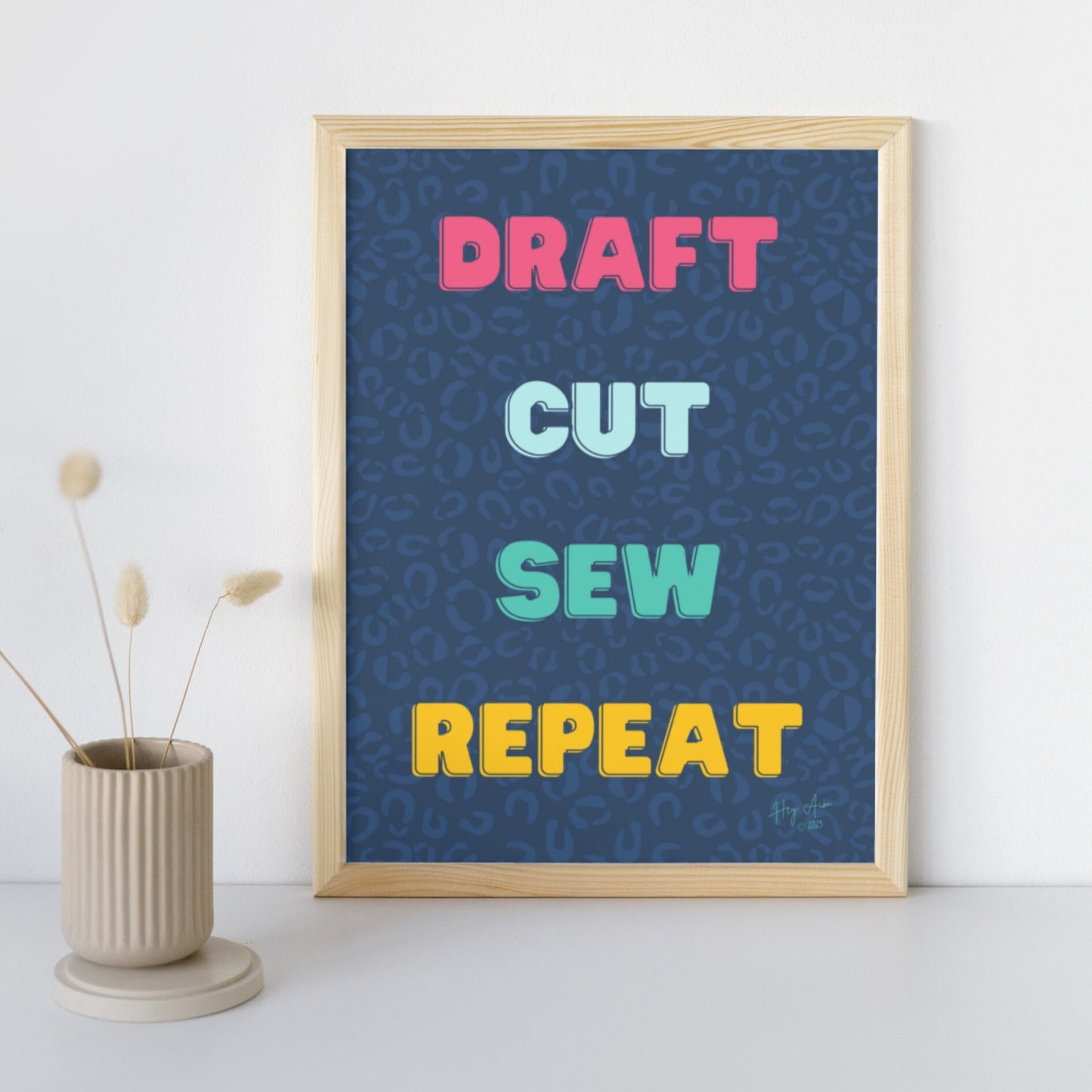 Draft Cut Sew Repeat | Digital Wall Art | Download Only | A3, A4, A5, A6 Sizes