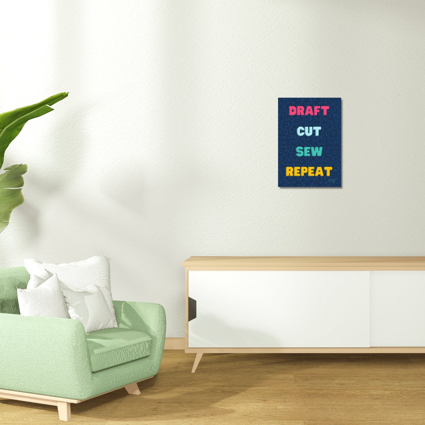 Draft Cut Sew Repeat | Digital Wall Art | Download Only | A3, A4, A5, A6 Sizes